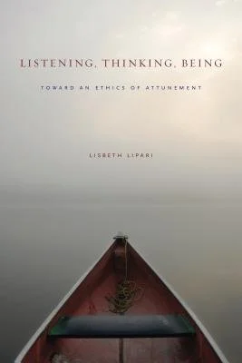 Listening Thinking Being